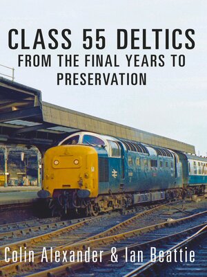 cover image of Class 55 Deltics